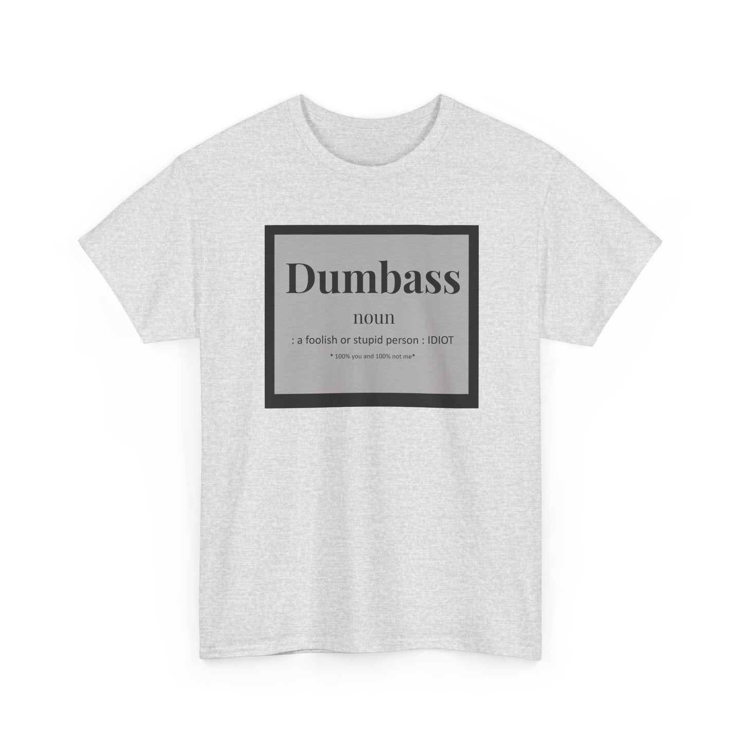 DUMB YOU