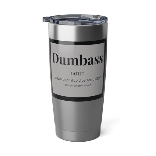 DUMB YOU