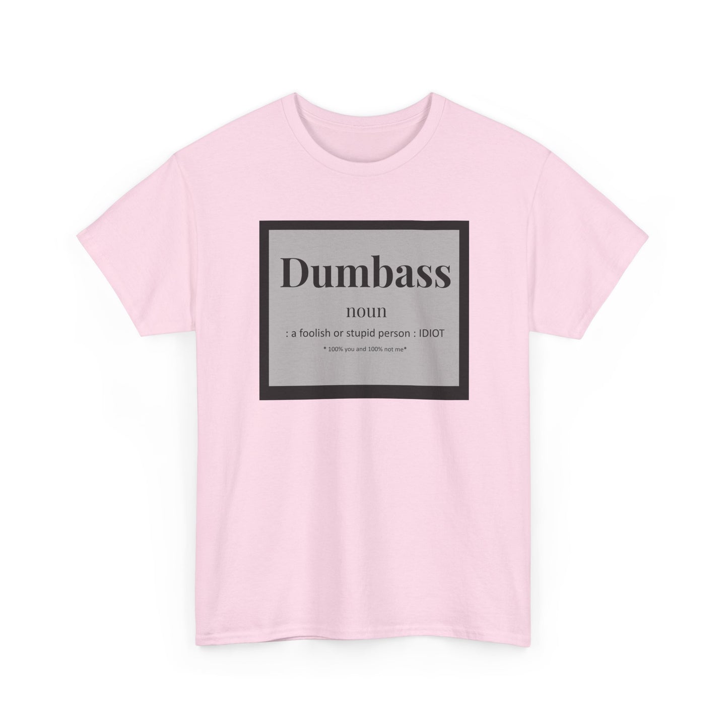 DUMB YOU