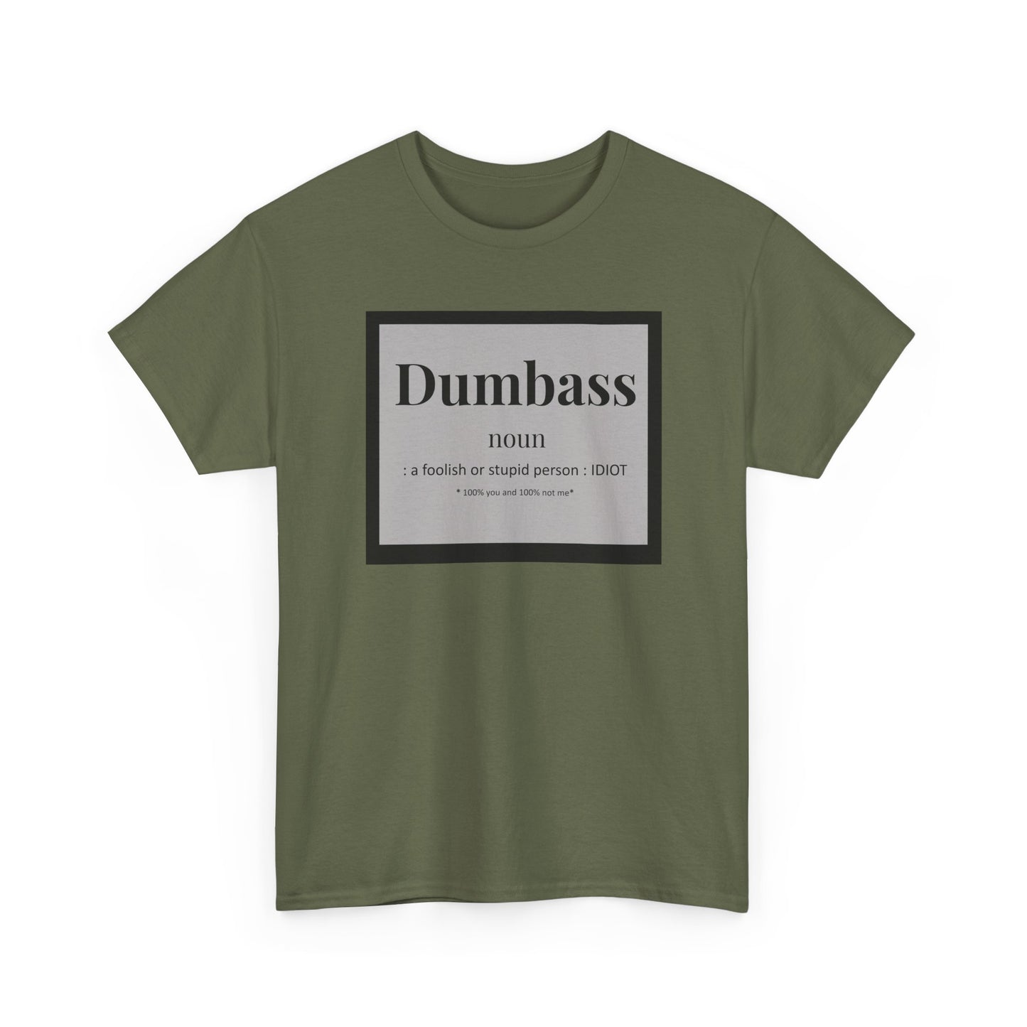 DUMB YOU